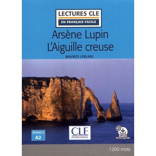 Arsène Lupin - L'aiguille Creuse