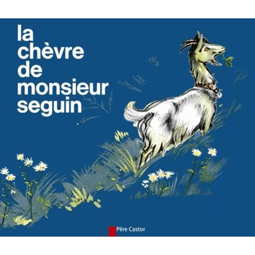 La Chevre De Monsieur Seguin