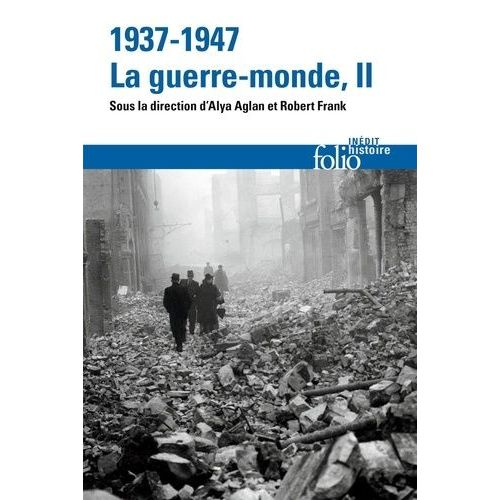 1937-1947 : La Guerre-Monde - Tome 2