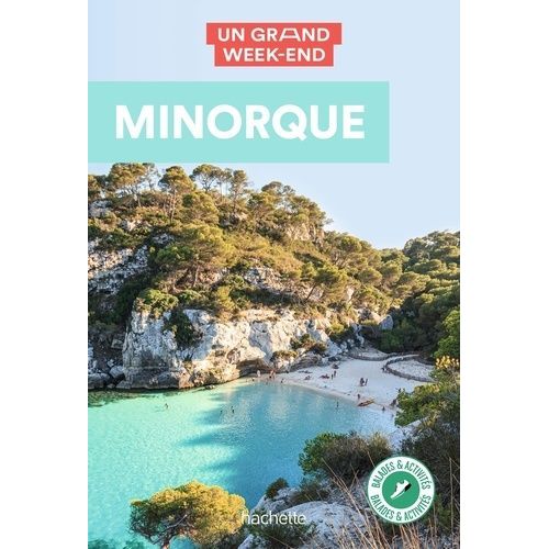 Un Grand Week-End À Minorque