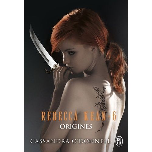 Rebecca Kean - Tome 6 - Origines