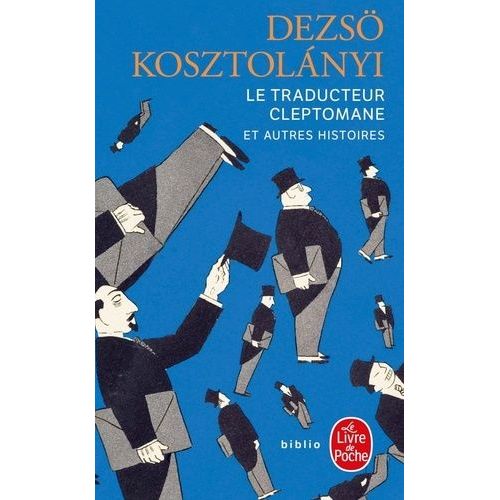 Le Traducteur Cleptomane - Et Autres Histoires