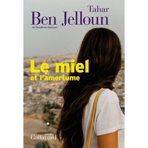Le Miel Et L'amertume