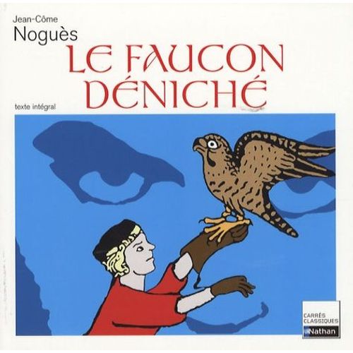Le Faucon Déniché