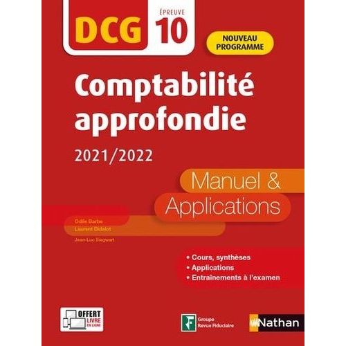 Comptabilité Approfondie Dcg 10 - Manuel Et Applications
