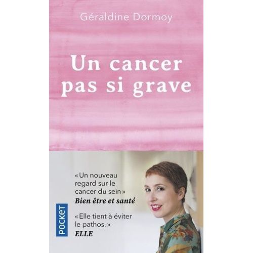 Un Cancer Pas Si Grave