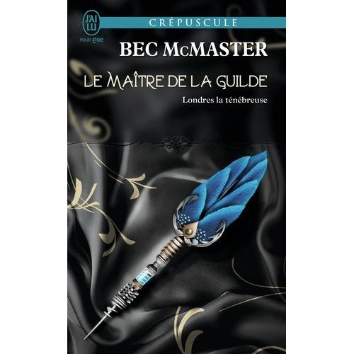 Londres La Ténébreuse - Tome 3 - Le Maitre De La Guilde