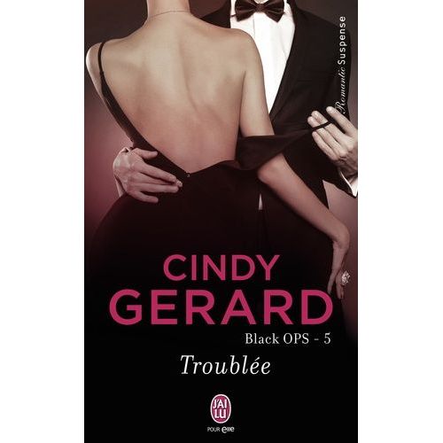 Black Ops - Tome 5 - Troublée