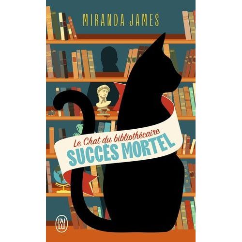 Le Chat Du Bibliothécaire - Tome 1 - Succès Mortel