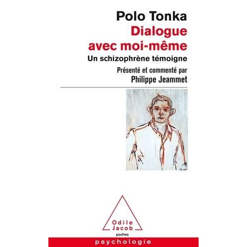 Dialogue Avec Moi-Même - Un Schizophrène Témoigne