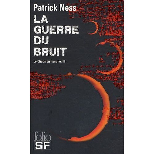 Le Chaos En Marche - Tome 3 - La Guerre Du Bruit