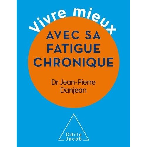 Vivre Mieux Avec Sa Fatigue Chronique