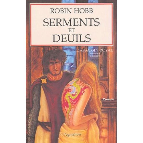 L'assassin Royal - Tome 10 - Serments Et Deuils