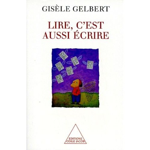 Lire, C'est Aussi Écrire