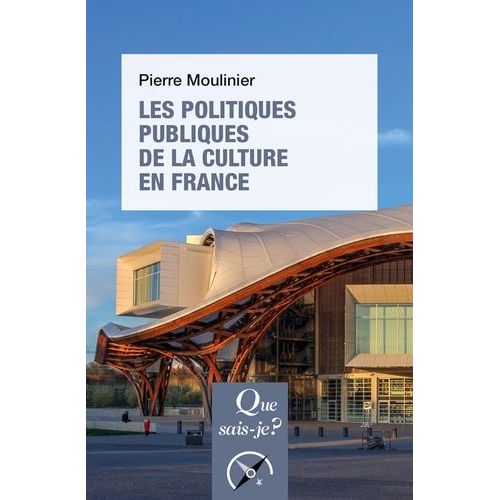 Les Politiques Publiques De La Culture En France