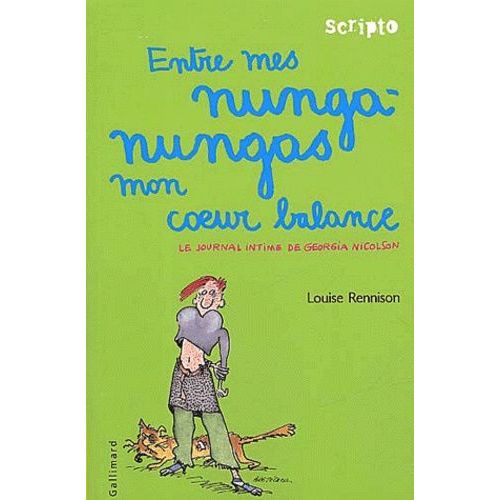 Le Journal Intime De Georgia Nicolson - Tome 3 - Entre Mes Nunga-Nungas Mon Coeur Balance