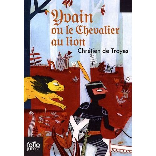 Yvain Ou Le Chevalier Au Lion