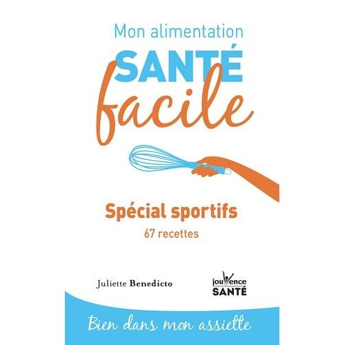 Spécial Sportif - 67 Recettes