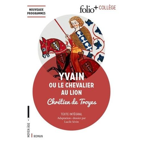 Yvain Ou Le Chevalier Au Lion