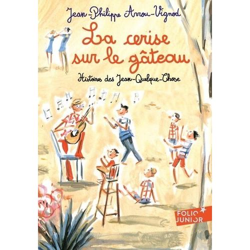 Histoires Des Jean-Quelque-Chose - La Cerise Sur Le Gâteau