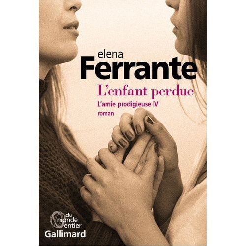 L'amie Prodigieuse - Tome 4 - L'enfant Perdue - Maturité, Vieillesse
