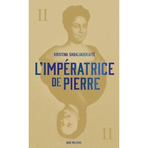 L'impératrice De Pierre - Tome 2