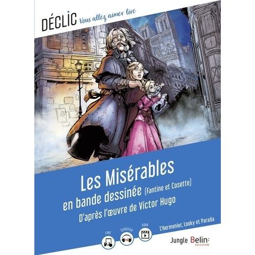 Les Misérables En Bande Dessinée (Fantine Et Cosette) - D'après L'oeuvre De Victor Hugo