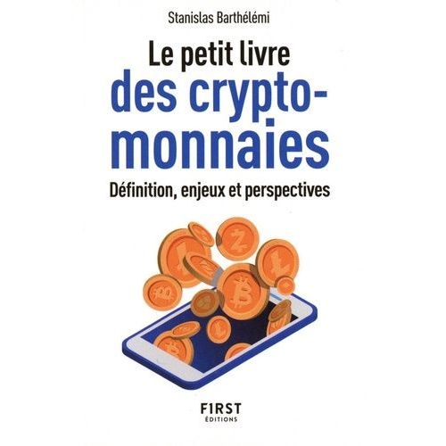 Le Petit Livre Des Cryptomonnaies