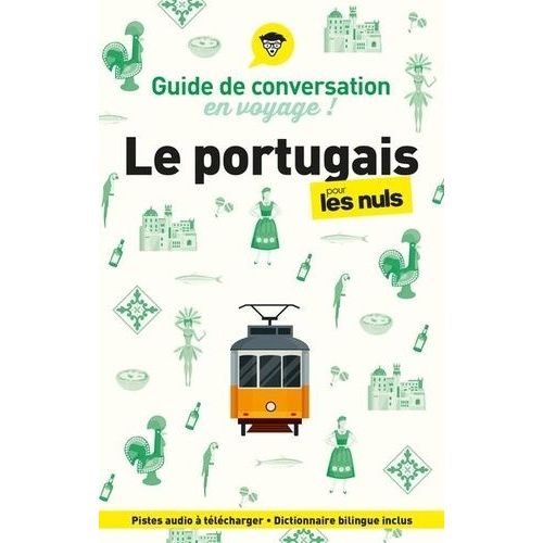 Le Portugais Pour Les Nuls En Voyage ! - Guide De Conversation