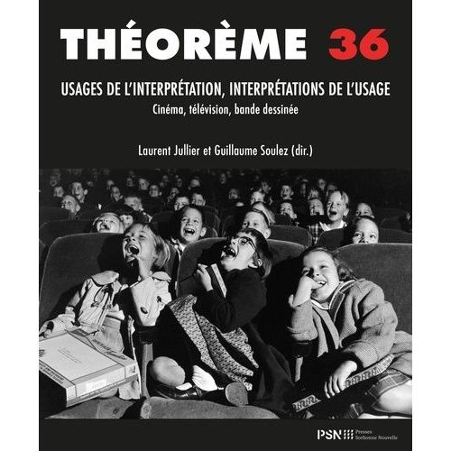 Usages De L'interprétation, Interprétations De L'usage - Cinéma, Télévision, Bande Dessinée