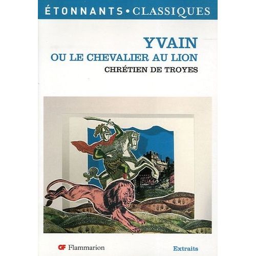 Yvain Ou Le Chevalier Au Lion