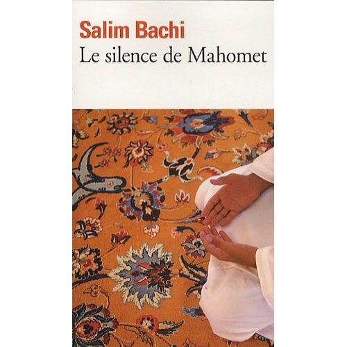 Le Silence De Mahomet