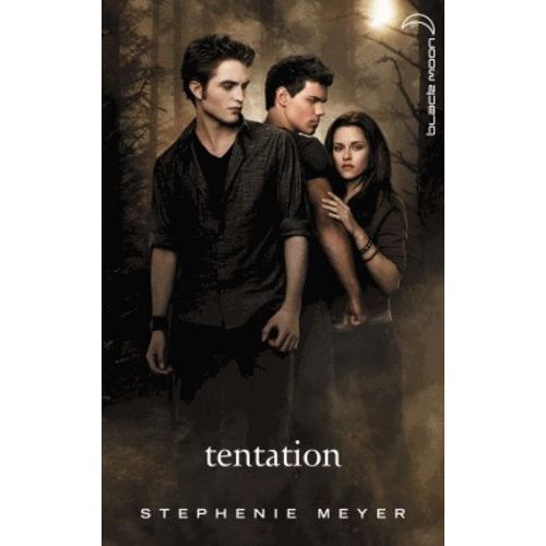 Twilight - Tome 2 - Tentation