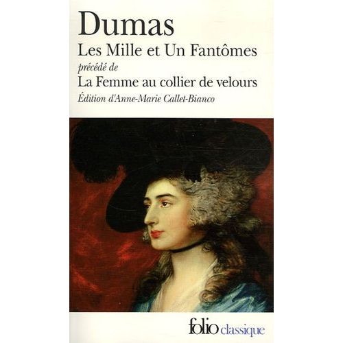 Les Mille Et Un Fantômes Précédé De La Femme Au Collier De Velours