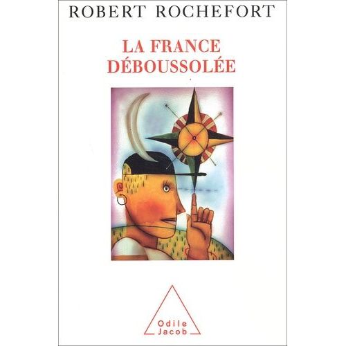 La France Deboussolee