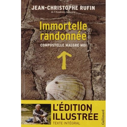Immortelle Randonnée - Compostelle Malgré Moi