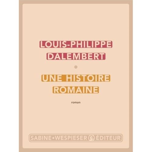 Une Histoire Romaine