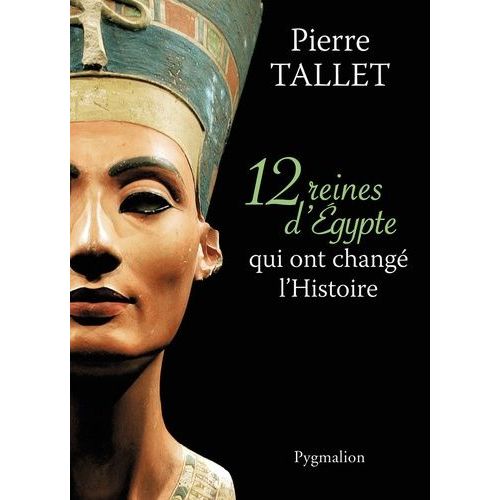 12 Reines D'egypte Qui Ont Changé L'histoire