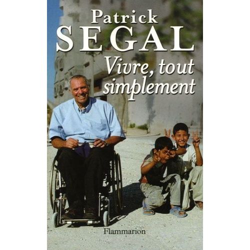 Vivre, Tout Simplement