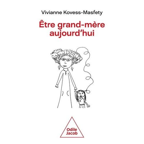 Etre Grand-Mère Aujourd'hui