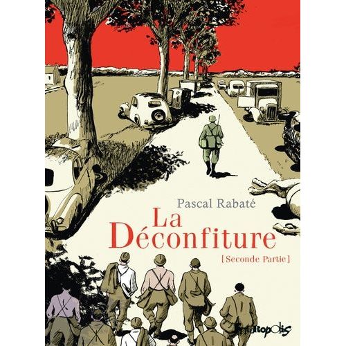 La Déconfiture - Tome 2