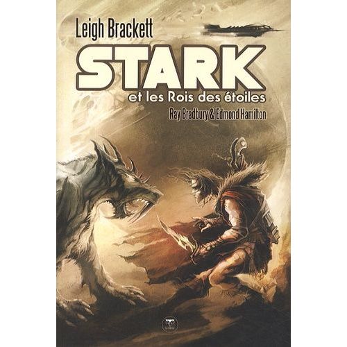 Stark Et Les Rois Des Étoiles