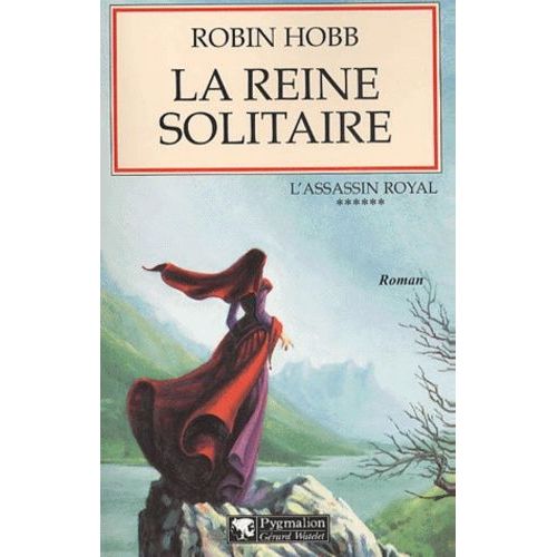L'assassin Royal - Tome 6 - La Reine Solitaire