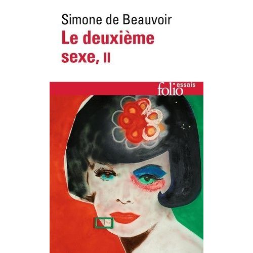 Le Deuxième Sexe - Tome 2 - L'expérience Vécue