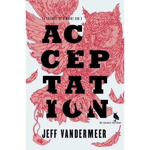 La Trilogie Du Rempart Sud - Tome 3 - Acceptation