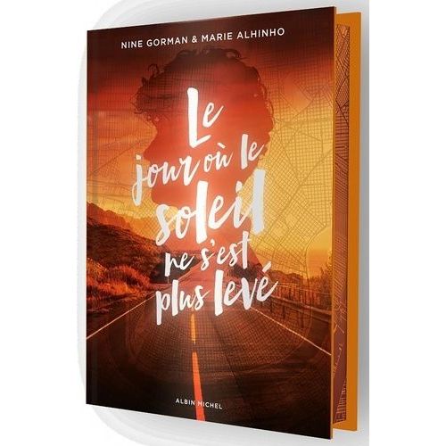 La Nuit Où Les Étoiles Se Sont Éteintes - Tome 2 - Le Jour Où Le Soleil Ne S'est Plus Levé