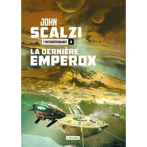 L'interdépendance - Tome 3 - La Dernière Emperox