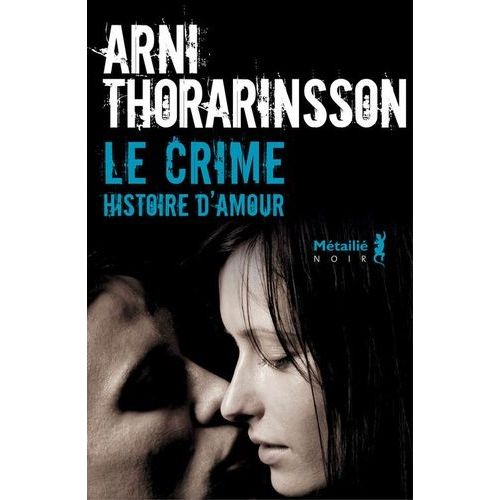 Le Crime - Histoire D'amour