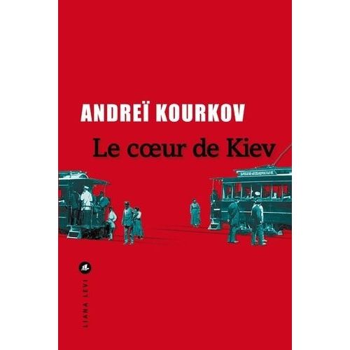 Le Coeur De Kiev