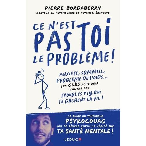 Ce N'est Pas Toi Le Problème !
